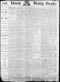 Thumbnail image of item number 1 in: 'Fort Worth Weekly Gazette. (Fort Worth, Tex.), Vol. 18, No. 18, Ed. 1, Friday, April 20, 1888'.