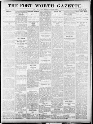 Primary view of object titled 'Fort Worth Gazette. (Fort Worth, Tex.), Vol. 13, No. 42, Ed. 1, Thursday, September 24, 1891'.