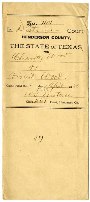 Documents pertaining to the case of Charity Wood vs. Virgil Wood, cause no. 1101, 1880