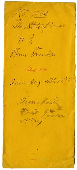 Documents pertaining to the case of The State of Texas vs. Sam Franks, cause no. 1103, 1875