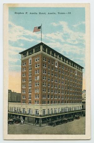 [Postcard Picturing the Stephen F. Austin Hotel]