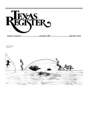 Texas Register, Volume 33, Number 49, Pages 9821-10112, December 05, 2008