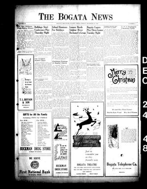 The Bogata News (Bogata, Tex.), Vol. 38, No. 9, Ed. 1 Friday, December 24, 1948