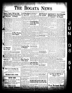 The Bogata News (Bogata, Tex.), Vol. 39, No. 33, Ed. 1 Friday, June 8, 1951