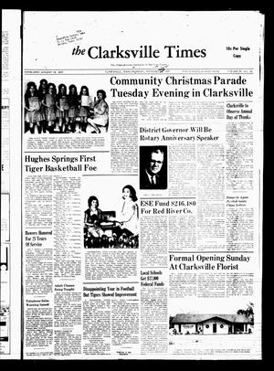 Primary view of object titled 'The Clarksville Times (Clarksville, Tex.), Vol. 99, No. 45, Ed. 1 Thursday, November 25, 1971'.