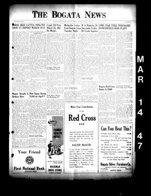Primary view of object titled 'The Bogata News (Bogata, Tex.), Vol. 36, No. 19, Ed. 1 Friday, March 14, 1947'.