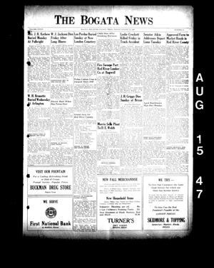 The Bogata News (Bogata, Tex.), Vol. 36, No. 41, Ed. 1 Friday, August 15, 1947