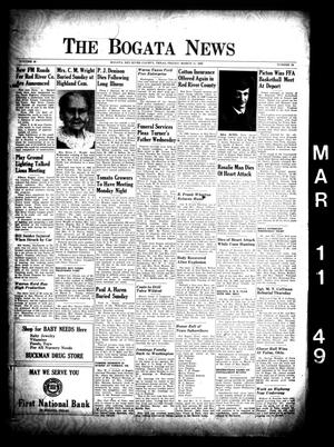 Primary view of object titled 'The Bogata News (Bogata, Tex.), Vol. 38, No. 20, Ed. 1 Friday, March 11, 1949'.