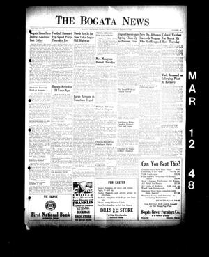 Primary view of object titled 'The Bogata News (Bogata, Tex.), Vol. 37, No. 19, Ed. 1 Friday, March 12, 1948'.