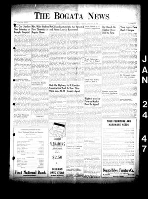 The Bogata News (Bogata, Tex.), Vol. 36, No. 13, Ed. 1 Friday, January 24, 1947