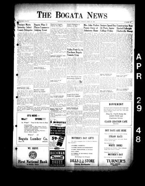 The Bogata News (Bogata, Tex.), Vol. 37, No. 26, Ed. 1 Friday, April 30, 1948
