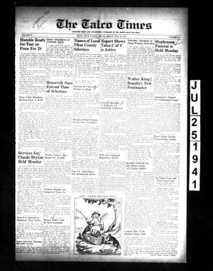 Primary view of object titled 'The Talco Times (Talco, Tex.), Vol. 6, No. 24, Ed. 1 Friday, July 25, 1941'.