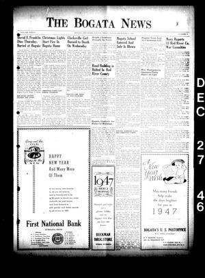 The Bogata News (Bogata, Tex.), Vol. 36, No. 9, Ed. 1 Friday, December 27, 1946