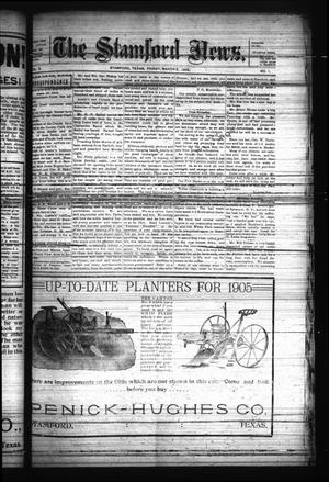 The Stamford News. (Stamford, Tex.), Vol. 6, No. 1, Ed. 1 Friday, March 3, 1905
