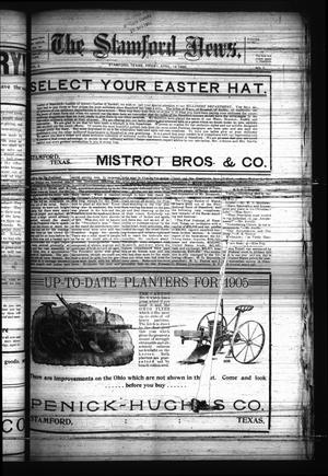 The Stamford News. (Stamford, Tex.), Vol. 6, No. 7, Ed. 1 Sunday, April 16, 1905