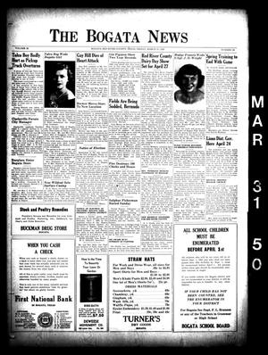 The Bogata News (Bogata, Tex.), Vol. 38, No. 23, Ed. 1 Friday, March 31, 1950