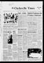 Newspaper: The Clarksville Times (Clarksville, Tex.), Vol. 100, No. 10, Ed. 1 Th…