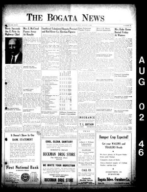 The Bogata News (Bogata, Tex.), Vol. 35, No. 40, Ed. 1 Friday, August 2, 1946