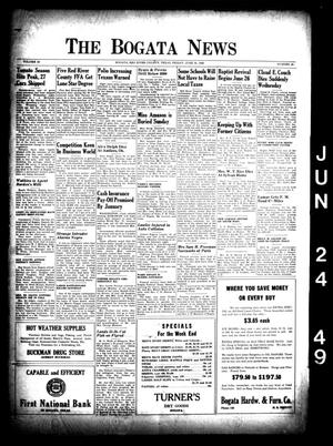 The Bogata News (Bogata, Tex.), Vol. 38, No. 35, Ed. 1 Friday, June 24, 1949
