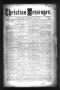 Thumbnail image of item number 1 in: 'Christian Messenger. (Bonham, Tex.), Vol. 11, No. 3, Ed. 1 Wednesday, January 21, 1885'.