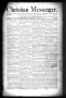 Thumbnail image of item number 1 in: 'Christian Messenger. (Bonham, Tex.), Vol. 13, No. 23, Ed. 1 Wednesday, June 15, 1887'.