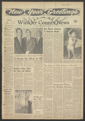 Winkler County News (Kermit, Tex.), Vol. 30, No. 32, Ed. 1 Sunday, January 1, 1967