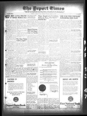 Primary view of object titled 'The Deport Times (Deport, Tex.), Vol. 39, No. 6, Ed. 1 Thursday, March 13, 1947'.