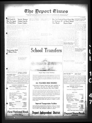 Primary view of object titled 'The Deport Times (Deport, Tex.), Vol. 39, No. 23, Ed. 1 Thursday, July 10, 1947'.