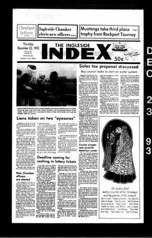 Primary view of object titled 'The Ingleside Index (Ingleside, Tex.), Vol. 44, No. 47, Ed. 1 Thursday, December 23, 1993'.