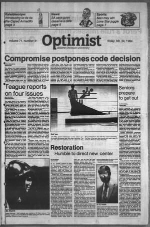 Primary view of object titled 'The Optimist (Abilene, Tex.), Vol. 71, No. 41, Ed. 1, Friday, February 24, 1984'.