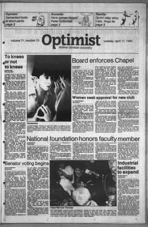 The Optimist (Abilene, Tex.), Vol. 71, No. 53, Ed. 1, Tuesday, April 17, 1984
