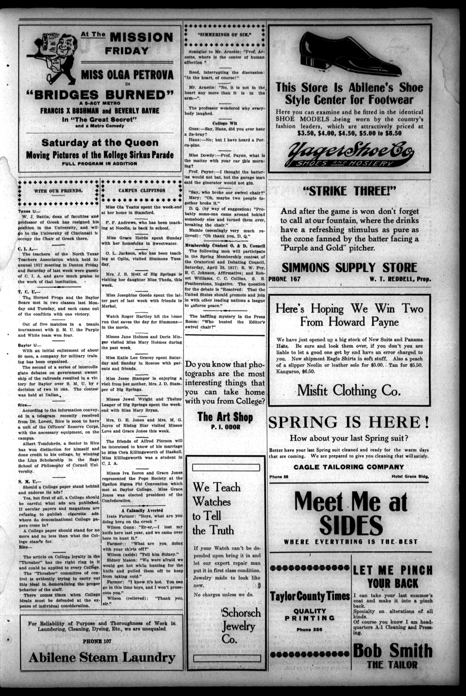 The Simmons Brand (Abilene, Tex.), Vol. 1, No. 28, Ed. 1, Friday, April 27, 1917
                                                
                                                    [Sequence #]: 3 of 4
                                                