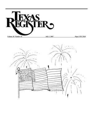 Primary view of object titled 'Texas Register, Volume 30, Number 26 Pages 3767-3938, July 1, 2005'.