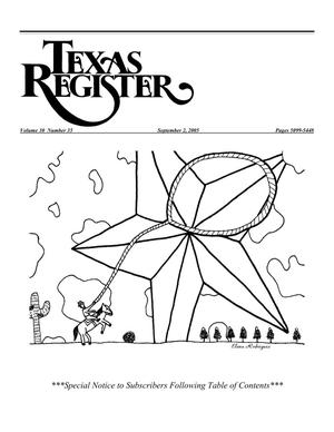 Primary view of object titled 'Texas Register, Volume 30, Number 35, Pages 5099-5448, September 2, 2005'.