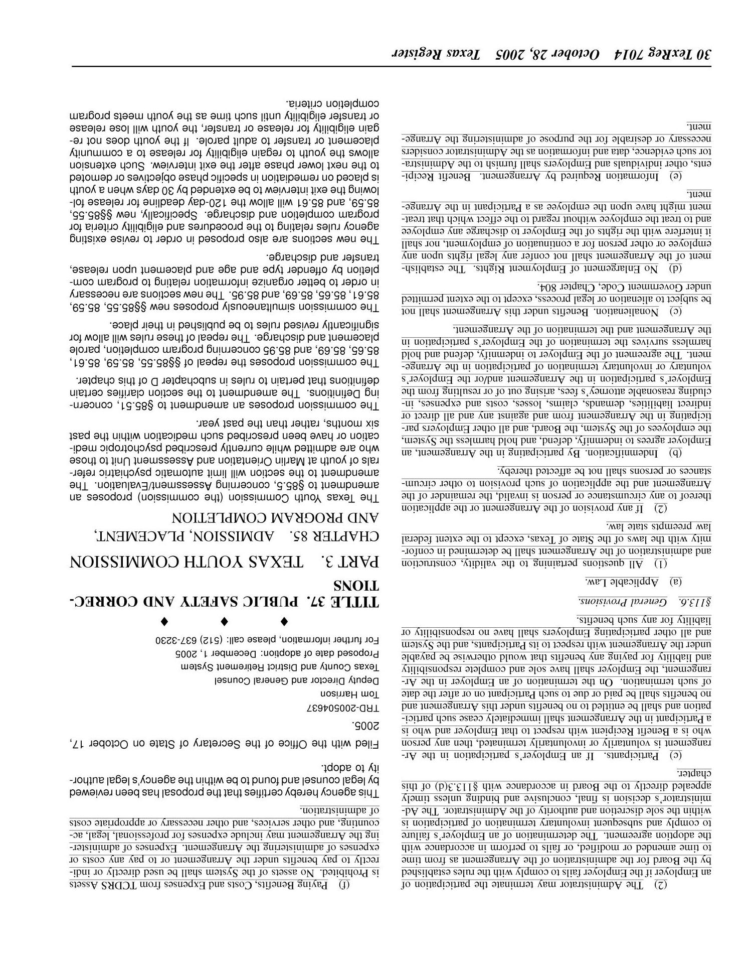 Texas Register, Volume 30, Number 43, Pages 6973-7094, October 28, 2005
                                                
                                                    7014
                                                