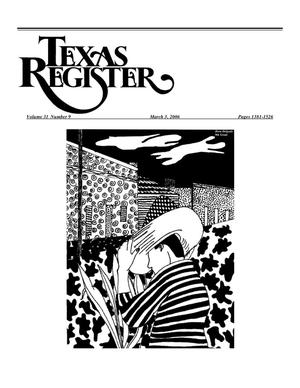 Primary view of object titled 'Texas Register, Volume 31, Number 9, Pages 1381-1526, March 3, 2006'.