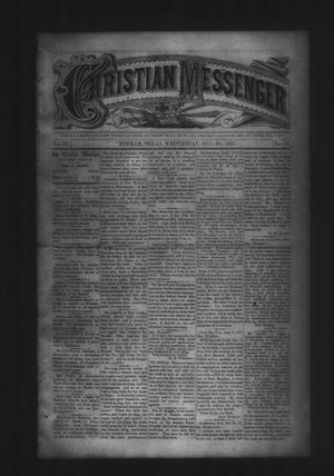 Primary view of object titled 'Christian Messenger (Bonham, Tex.), Vol. 3, No. 43, Ed. 1 Wednesday, October 31, 1877'.