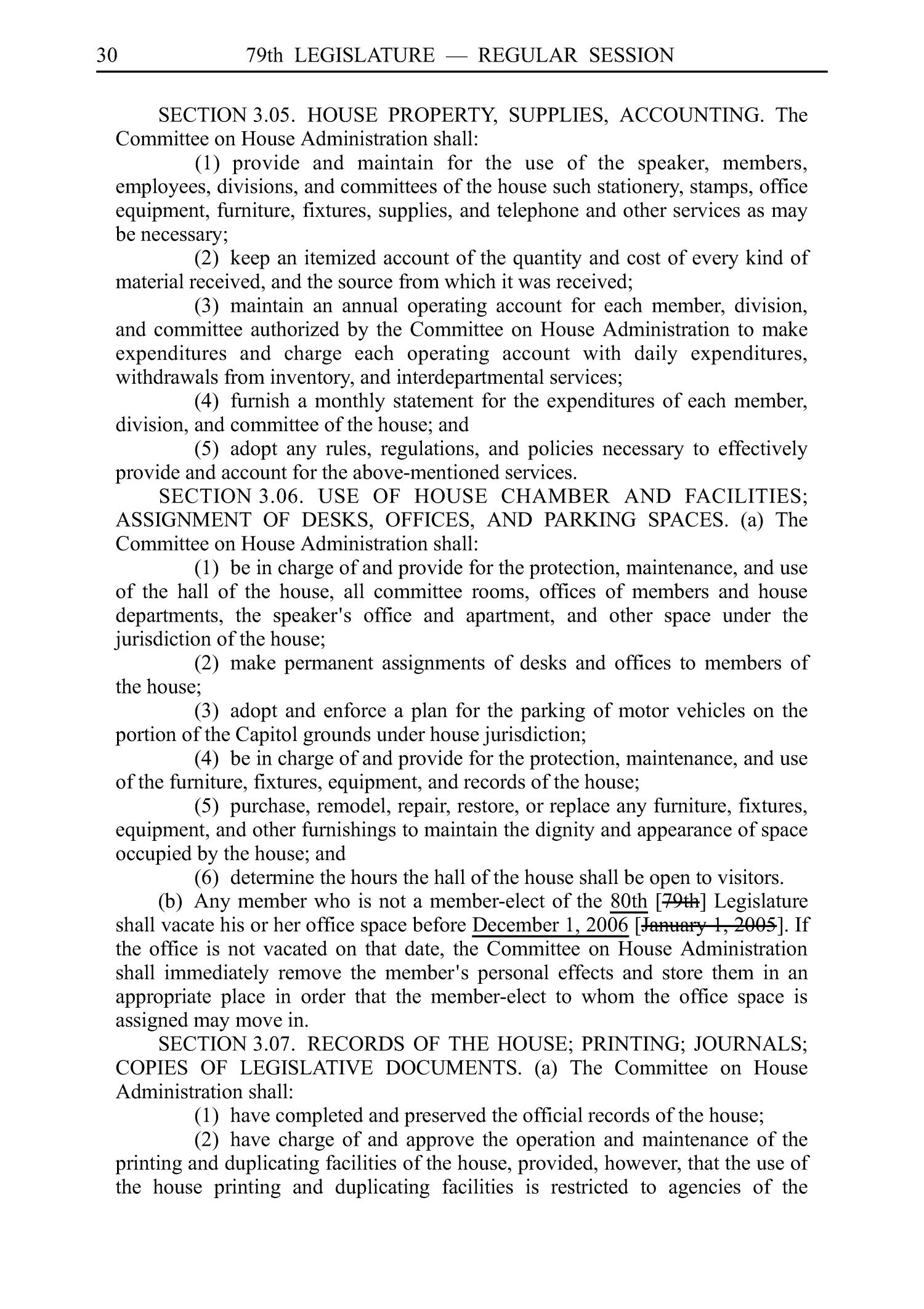 Journal of the House of Representatives of the Regular Session of the Seventy-Ninth Legislature of the State of Texas, Volume 1
                                                
                                                    30
                                                