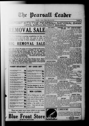 The Pearsall Leader (Pearsall, Tex.), Vol. 17, No. 12, Ed. 1 Friday, June 30, 1911