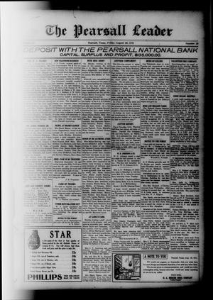 The Pearsall Leader (Pearsall, Tex.), Vol. 17, No. 20, Ed. 1 Friday, August 25, 1911