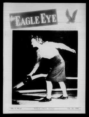 The Eagle Eye (Eagle Pass Army Air Field, Eagle Pass, Tex.), Vol. 2, No. 12, Ed. 1 Friday, February 25, 1944