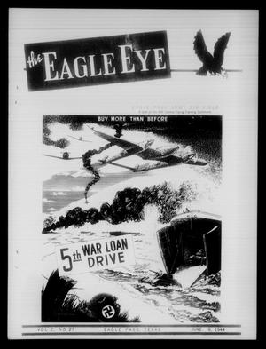 The Eagle Eye (Eagle Pass Army Air Field, Eagle Pass, Tex.), Vol. 2, No. 27, Ed. 1 Friday, June 9, 1944