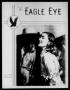 Thumbnail image of item number 1 in: 'The Eagle Eye (Eagle Pass Army Air Field, Eagle Pass, Tex.), Vol. 2, No. 46, Ed. 1 Friday, October 20, 1944'.