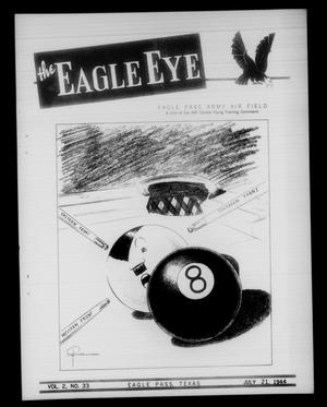 The Eagle Eye (Eagle Pass Army Air Field, Eagle Pass, Tex.), Vol. 2, No. 33, Ed. 1 Friday, July 21, 1944