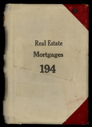 Primary view of object titled 'Travis County Deed Records: Deed Record 194 - Real Estate Mortgages'.