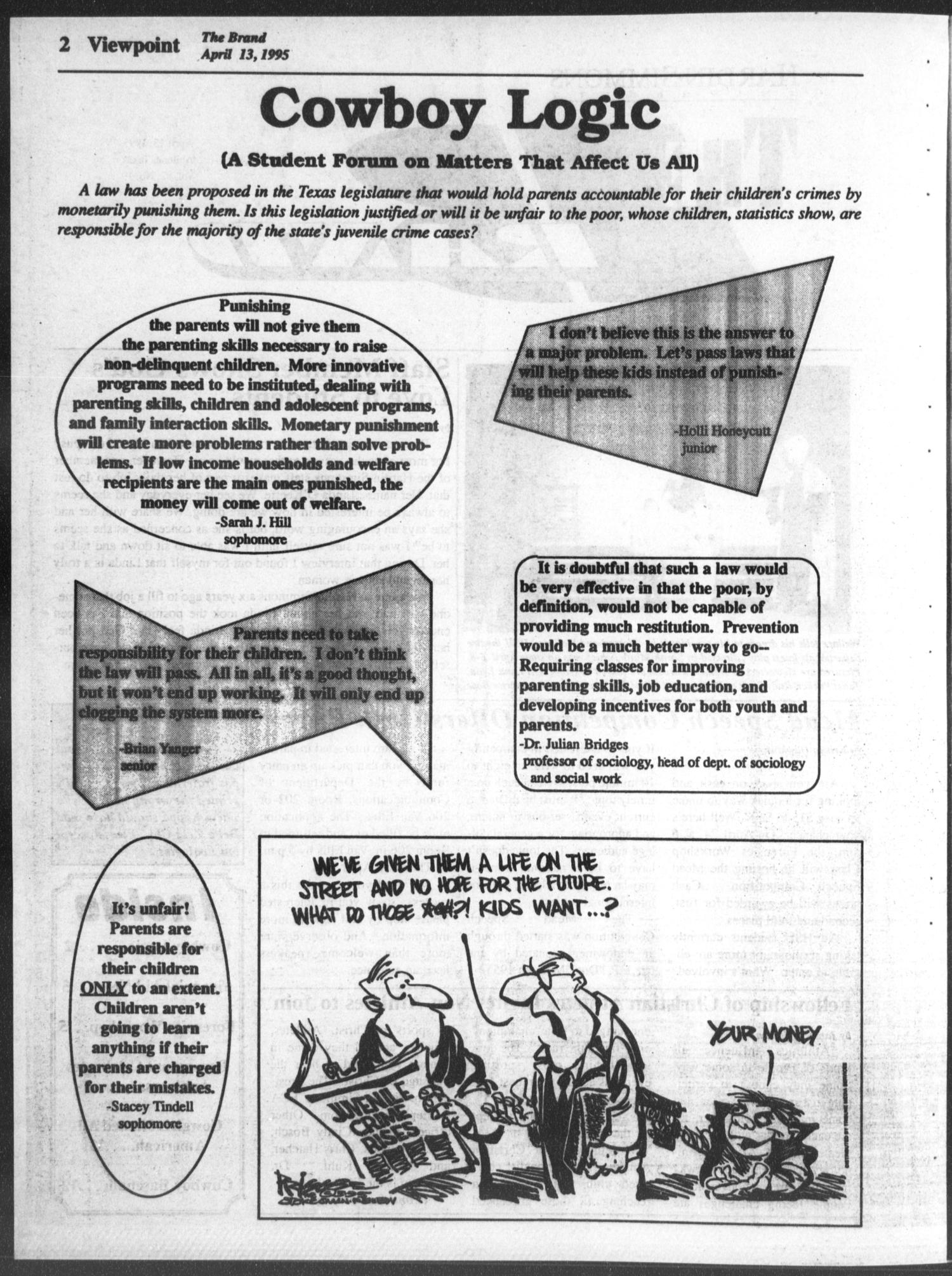 The Brand (Abilene, Tex.), Vol. 82, No. 19, Ed. 1, Thursday, April 13, 1995
                                                
                                                    [Sequence #]: 2 of 12
                                                
