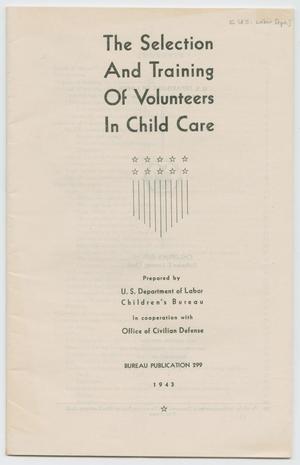 Primary view of object titled '[The Selection And Training Of Volunteers In Child Care]'.