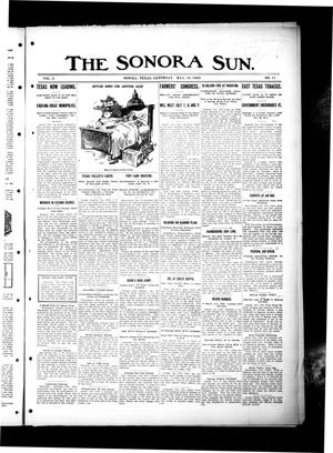 Primary view of object titled 'The Sonora Sun. (Sonora, Tex.), Vol. 6, No. 11, Ed. 1 Saturday, May 16, 1908'.