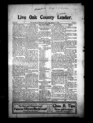 Live Oak County Leader. (Three Rivers, Tex.), Vol. 26, No. 43, Ed. 1 Friday, February 11, 1916