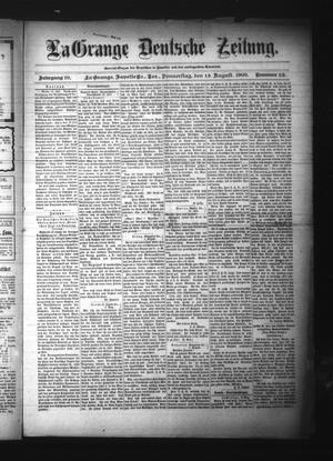 La Grange Deutsche Zeitung. (La Grange, Tex.), Vol. 19, No. 52, Ed. 1 Thursday, August 12, 1909